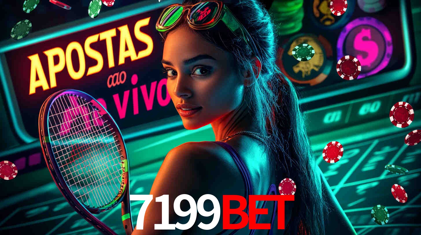 Apostas Esportivas na 7199Bet: Um Guia Completo